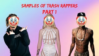 Fire Samples From Trash Rappers (1)