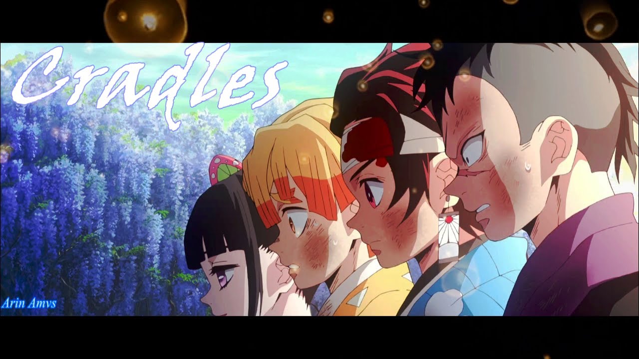 Demon slayer「AMV」Cradles YouTube