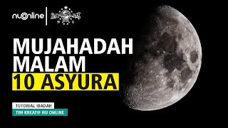 Download Lagu Tata Cara Shalat Sunnah Lengkap beserta Doa-doanya di Malam 10 Muharram (Asyura ) MP3