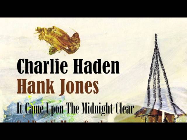 Charlie Haden and Hank Jones - God Rest Ye Merry, Gentlemen