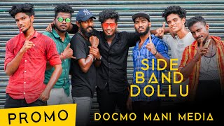 Side Band Dollu Pa Promo | Gana Docomo Mani | DMM | 2020