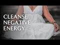 Cleanse negative energy  remove negative energy guided meditation by faith hunter