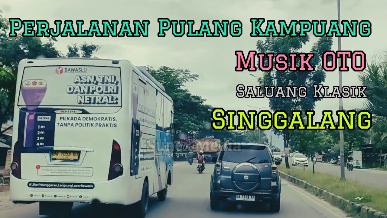 perjalanan pulang kampuang _ musik oto saluang klasik Singgalang