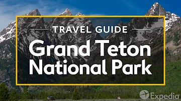 Grand Teton National Park Vacation Travel Guide | Expedia