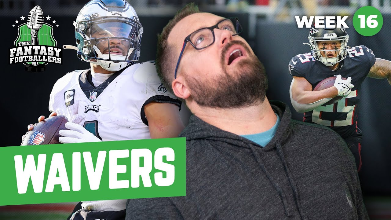 Waiver Why-Er: Top Fantasy Football Waiver Wire Pickups for Week 16