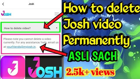 How to delete video in Josh app. Permanently delete. ASLI SACH.