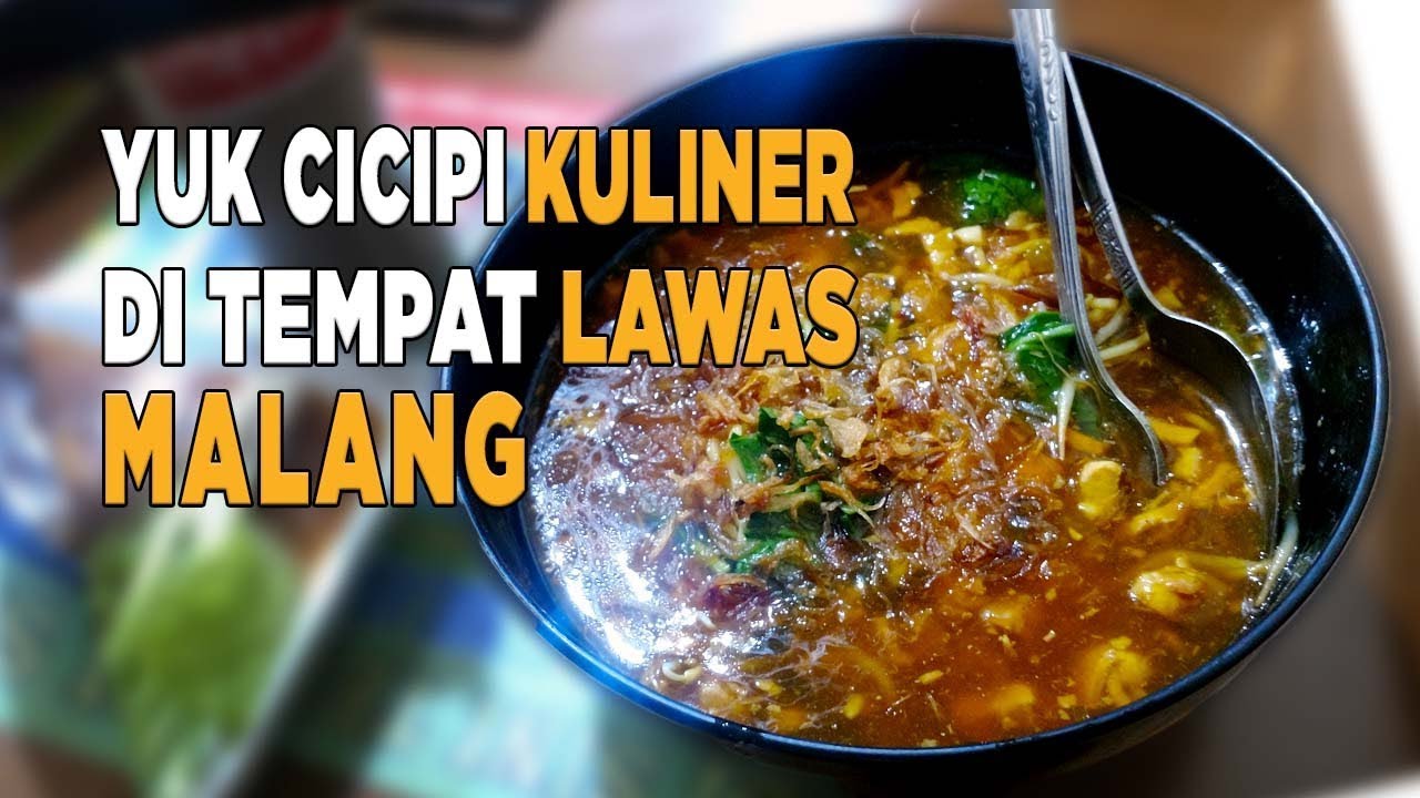 Yuk cicipi kuliner  di  tempat lawas di  Malang  YouTube