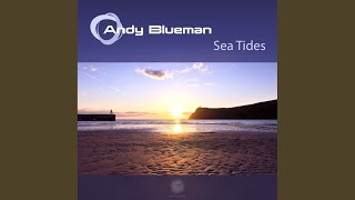 Video-Miniaturansicht von „Andy Blueman - Sea Tides (Radio Edit)“