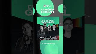 PLAYLIST ELETRÔNICA GOSPEL ATUALIZADA 🙌🏻🤩🎉 #shorts #gospel #gospelremix