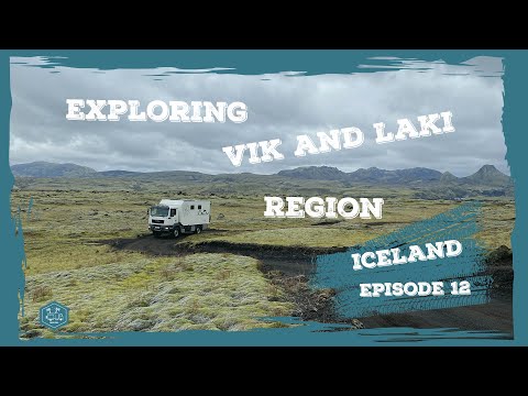 Exploring Region of Vik and Laki | Episode 12