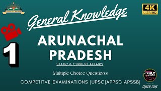 General Knowledge Mcq Arunachal Pradesh Upsc Appsc Apssb Static G.k Current Affairs