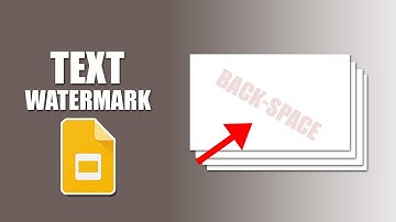 How to add text watermark in google slides