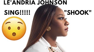 Times Le&#39;Andria Johnson&#39;s Vocals had US SHOOK!!!