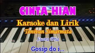 KARAOKE CINTA HIAN [TONIVAN SIMARMATA]SUARA PRIA