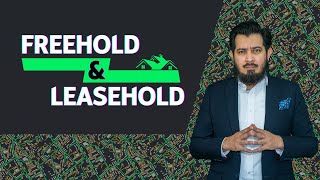 Freehold vs Leasehold: Understanding Property Ownership in Dubai Real Estate