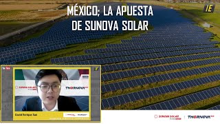 🇲🇽☀ MÉXICO, la APUESTA de SUNOVA SOLAR