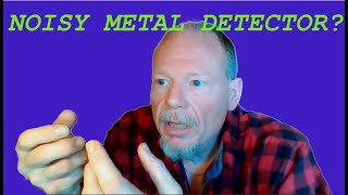 XP Deus II how to deal with EMI and FIX your NOISY METAL DETECTOR! - 10 STEPS!