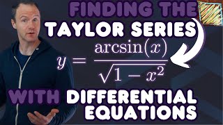 finding a TAYLOR SERIES using DIFFERENTIAL EQUATIONS?!