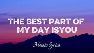 The Best Part Of My Day Is You - Houses Rabbits Music Lyrics