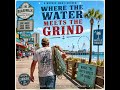 Where The Water Meets The Grind