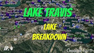Episode 4 - Lake Travis - Full Lake Breakdown - You've never seen it like this!!