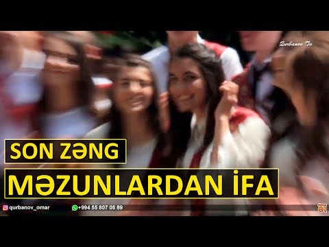 Son Zəng - Qax Rayonu 11cilərdən Gözəl ifa