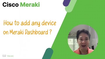 Cisco Meraki : How to add the device on dashboard?