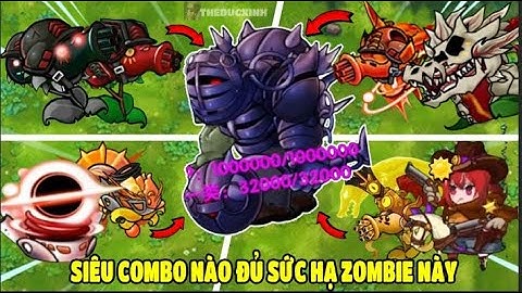 Combo Tối Thượng Nào Có Sức Mạnh Để Tiêu Diệt Siêu Zombie 10 Triệu Hp Trong Pvz Fusion