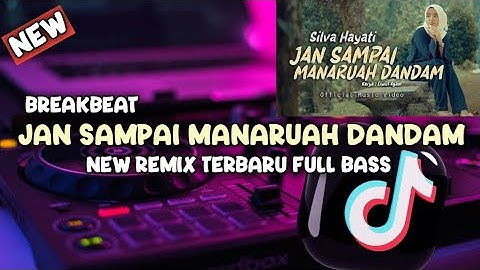 DJ MINANG TERBARU JAN SAMPAI MANARUAH DANDAM || REMIX BREAKBEAT TERBARU FULL BASS ‼️