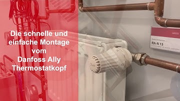 HOW TO: Montage vom Danfoss Ally Thermostat