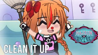 Clean It Up Hazbin Hotel Fnaf My Au