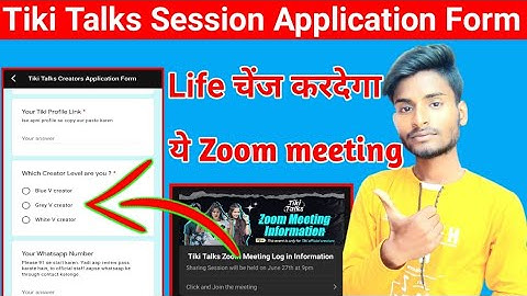 Tiki Talks Session Application Form | tiki zoom meeting life change | tiki app white v/gray v/blue v