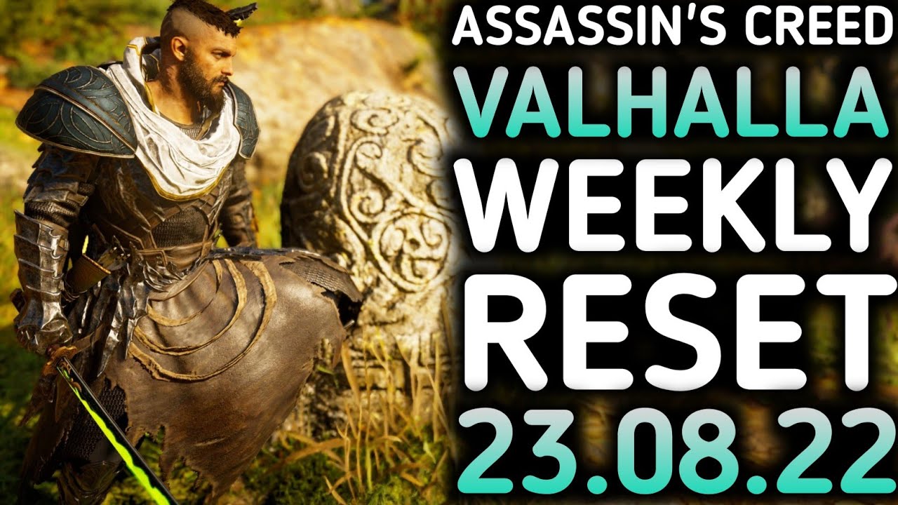 Assassin's Creed Valhalla Weekly Reset 23/08/22 - AC Valhalla Weekly Reset - Valhalla Weekly Reset