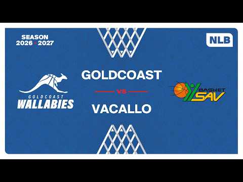 NLB Men｜Day 2: GOLDCOAST vs. VACALLO