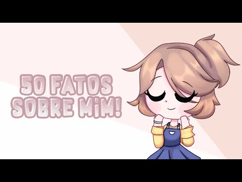 ｢🍪｣ 50 fatos sobre mim! | Meme/Trend