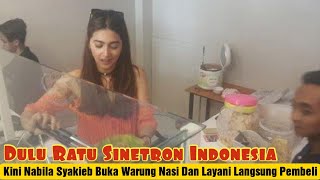 Dulu Ratu Sinetron Indonesia, Kini Nabila Syakieb Buka Warung Nasi Dan Layani Langsung Pembeli