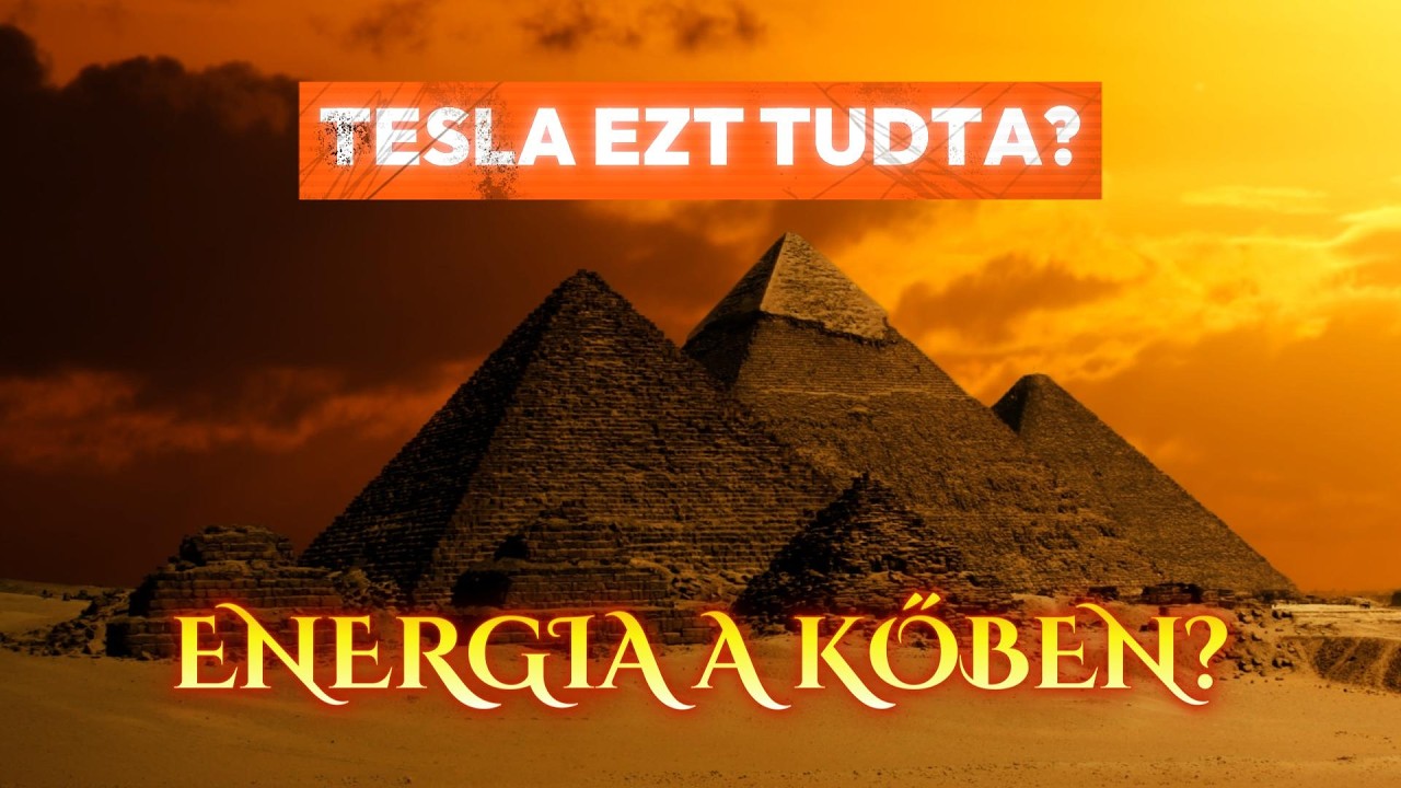 A Nagy Piramis titka: energia, rezonancia vagy mítosz? - Na meg mit keresett Tesla?