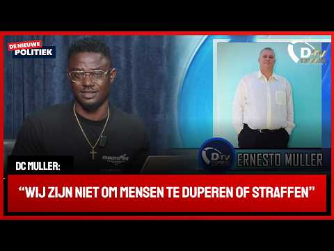 🚀 De Nieuwe Politiek Live • Wederhoor  met DC Muller opgraving Tout Lui Faut middenweg (Suriname)