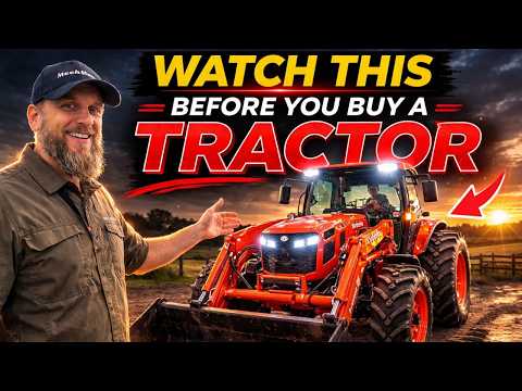 Watch This Before You Buy a Tractor