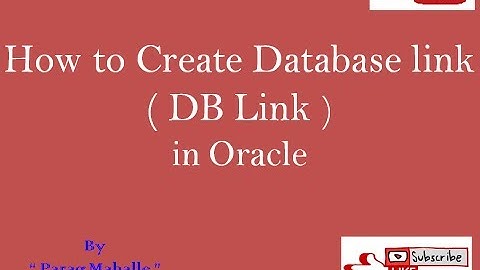 How to Create Database Link in Oracle. /* Step By Step /*