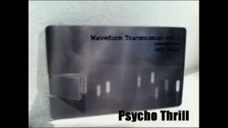 Jeff Mills - Psycho Thrill