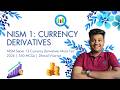 NISM Series 1 Currency Derivatives Mock Test 2026 | 550 MCQs | Part 1 | Dhaval Visariya