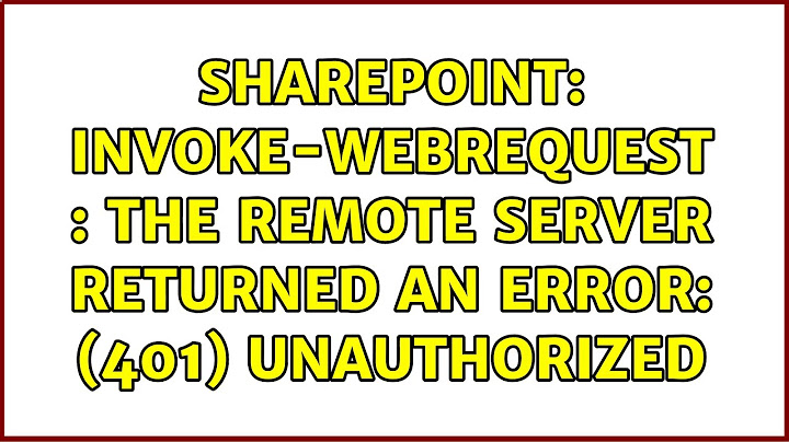 Lỗi the remote server returned an error 401 unauthorized năm 2024