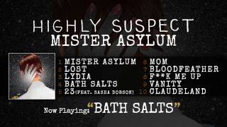 Highly Suspect - Bath Salts [Audio Only] chords