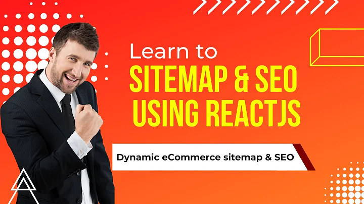 Unlock the Power of Reactjs for Mastering Sitemap and SEO