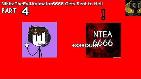 NikitaTheEvilAnimator6666 Gets Sent to Hell (Part 4)