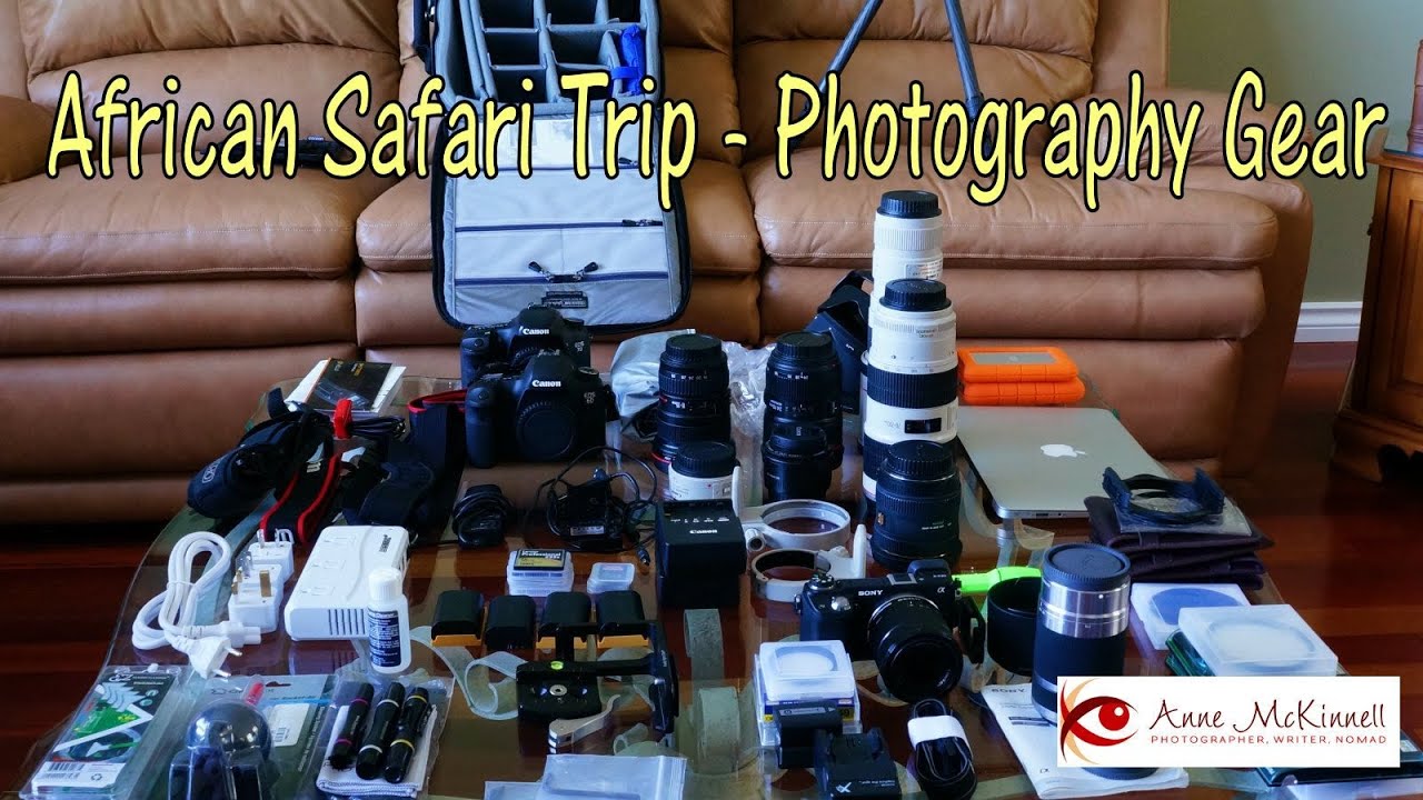Photography Gear for African Safari YouTube