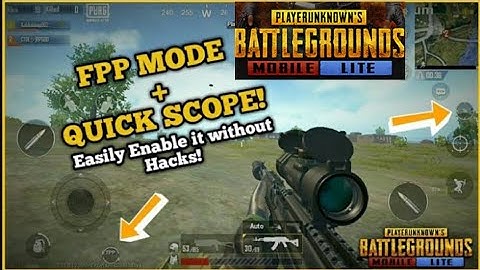 😤HOW TO ENABLE FPP/TPP, QUICK SCOPE IN PUBG MOBILE LITE | PUBG LITE ME FPP/TPP KESE KARE |