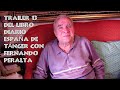 Diario España de Tánger, trailer 13 del libro con Fernando Peralta