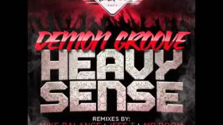 Demon Groove - Heavy Sense (Mike Balance Remix)